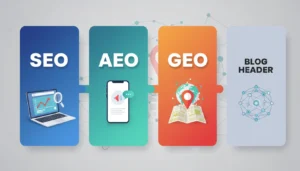 Blog 16 Next-Gen SEO- How SEO, AEO & GEO Can Grow Your Business