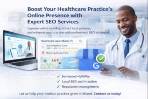 SEO Agency for Healthcare Providers in Miami, Florida